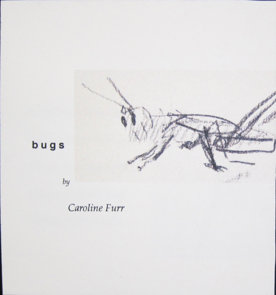 Bugs a small book by Caroline Furr