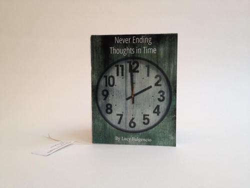 Never Ending Thoughts in Time by Lucy Fulgencio